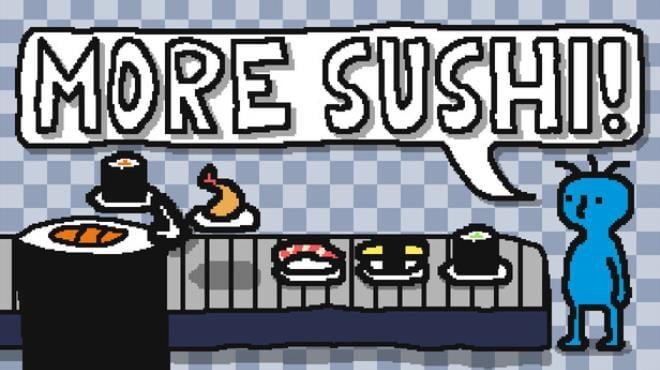 More Sushi! Download Torrent [PC GAME]