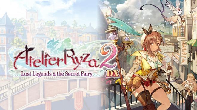 Atelier Ryza 2 Lost Legends And the Secret Fairy DX-TENOKE Download Torrent [PC GAME]