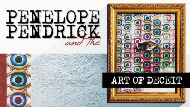 Penelope Pendrick and the Art of Deceit Download Torrent [PC GAME]
