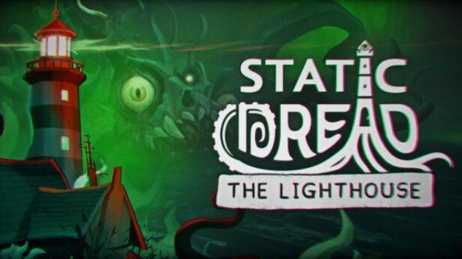 Static Dread The Lighthouse Update v1 1 3-TENOKE Download Torrent [PC GAME]