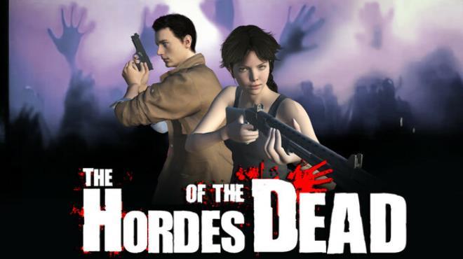 The Hordes of the Dead Download Torrent [PC GAME]