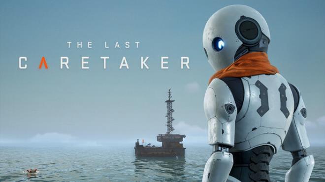 The Last Caretaker Update v0.5.0.581999 Download Torrent [PC GAME]