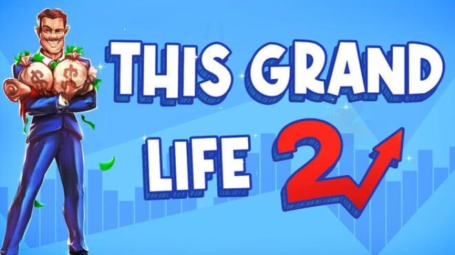 This Grand Life 2 Update v1 01 28-TENOKE Download Torrent [PC GAME]