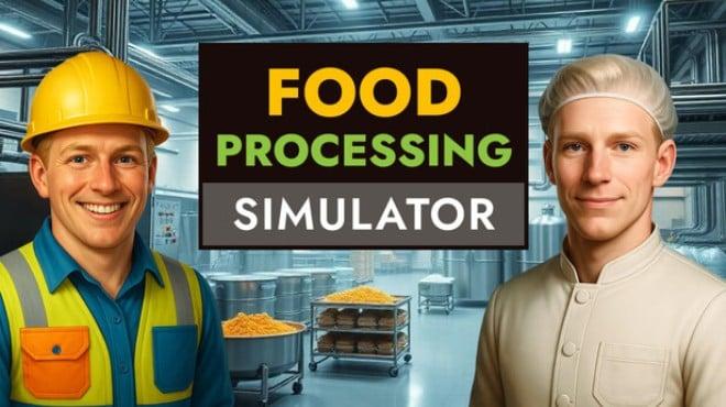 Food Processing Simulator (v0.4.8) Download Torrent [PC GAME]