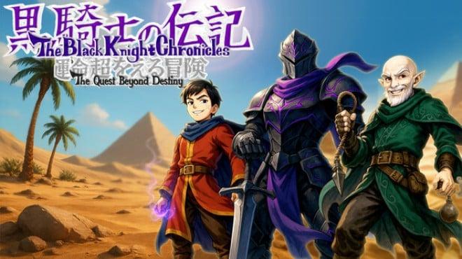 The Black Knight Chronicles – The Quest Beyond Destiny Download Torrent [PC GAME]