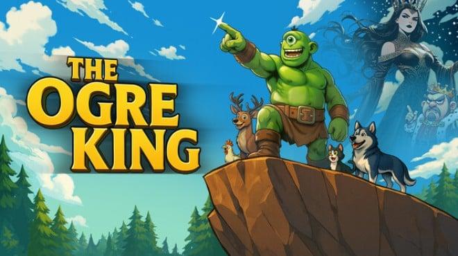 The Ogre King-TENOKE Download Torrent [PC GAME]