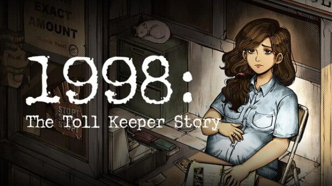 1998 The Toll Keeper Story Update v1 0 8f3-TENOKE Download Torrent [PC GAME]