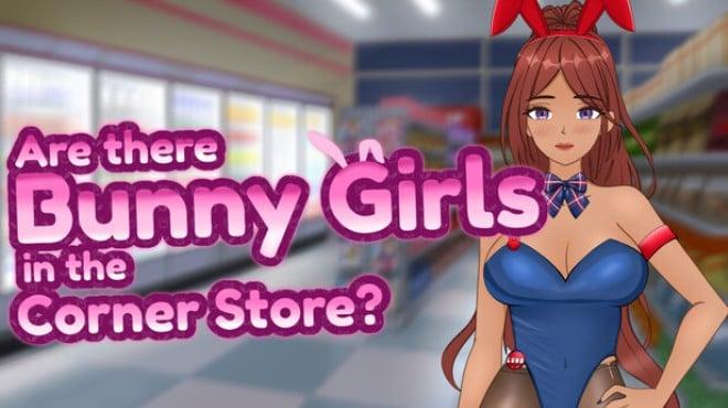 Are There Bunny Girls in the Corner Store? Download Torrent [PC GAME]