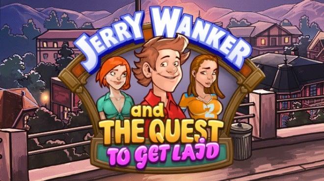 Jerry Wanker and the Quest to get Laid (v1.4) Download Torrent [PC GAME]