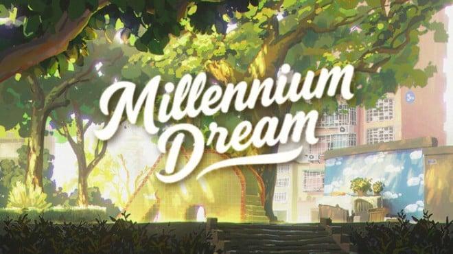 Millennium Dream-TENOKE Download Torrent [PC GAME]
