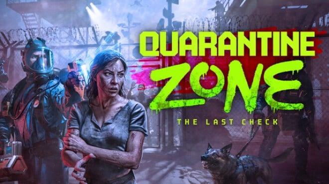 Quarantine Zone The Last Check-RUNE Download Torrent [PC GAME]