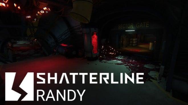 Shatterline Randy v98 0 45 0-RUNE Download Torrent [PC GAME]