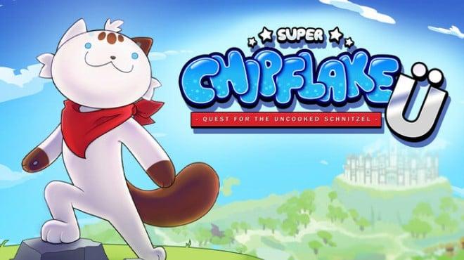 Super Chipflake Quest for the Uncooked Schnitzel-TENOKE Download Torrent [PC GAME]