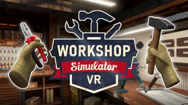 Workshop Simulator VR Download Torrent [PC GAME]
