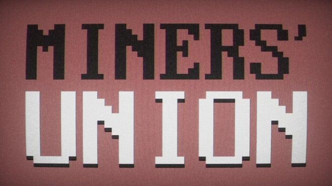 Miners’ Union Download Torrent [PC GAME]
