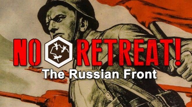 No Retreat! The Russian Front Download Torrent [PC GAME]