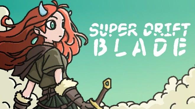 Super Drift Blade Update v1 0 3 1-TENOKE Download Torrent [PC GAME]