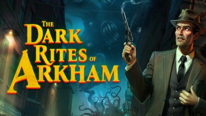 The Dark Rites of Arkham-TENOKE Download Torrent [PC GAME]