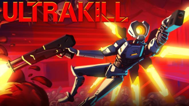 ULTRAKILL (Patch 17: FRAUD) Download Torrent [PC GAME]