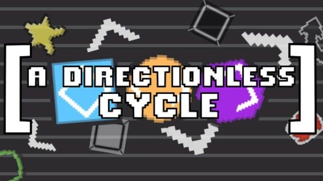 A Directionless Cycle Download Torrent [PC GAME]