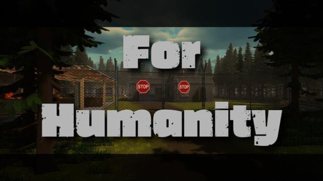 For Humanity Download Torrent [PC GAME]