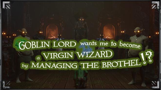 Goblin Lord wants me to become a Virgin Wizard by Managing The Brothel!? Download Torrent [PC GAME]