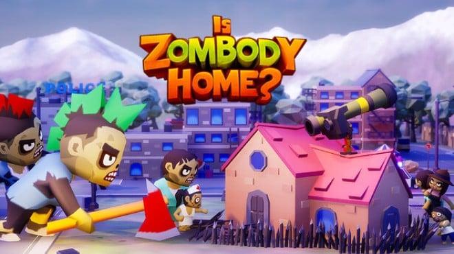 Is Zombody Home? Download Torrent [PC GAME]