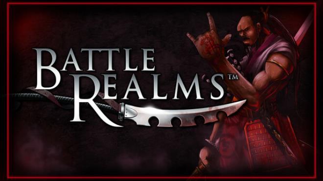 Battle Realms: Zen Edition (v1.59.5) Download Torrent [PC GAME]