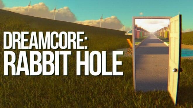 Dreamcore Rabbit Hole-TENOKE Download Torrent [PC GAME]