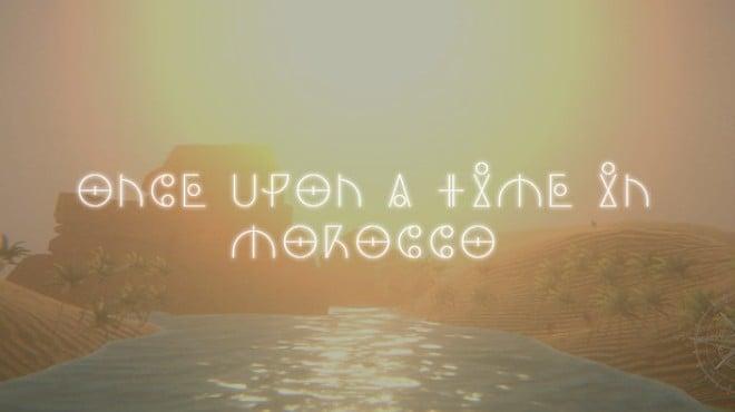 ONCE UPON A TIME IN MOROCCO Download Torrent [PC GAME]