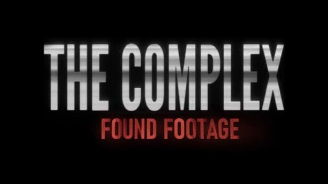 The Complex: Found Footage Download Torrent [PC GAME]