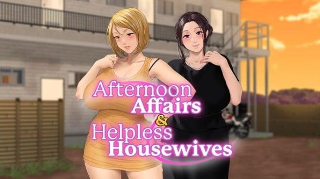 Afternoon Affairs & Helpless Housewives Download Torrent [PC GAME]