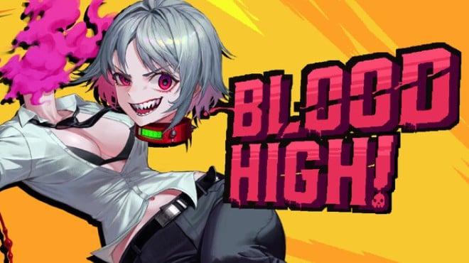 Blood High! Download Torrent [PC GAME]