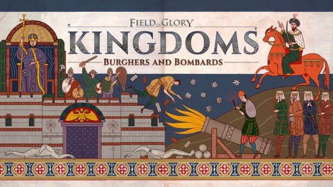 Field of Glory Kingdoms Burghers and Bombards Update v1 08 1-RUNE Download Torrent [PC GAME]
