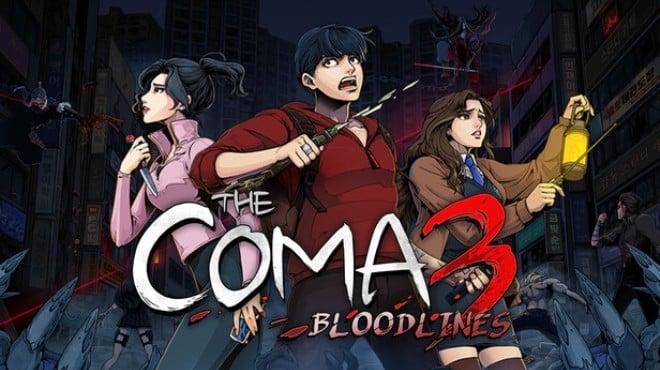 The Coma 3 Bloodlines Update v1 1 8-TENOKE Download Torrent [PC GAME]