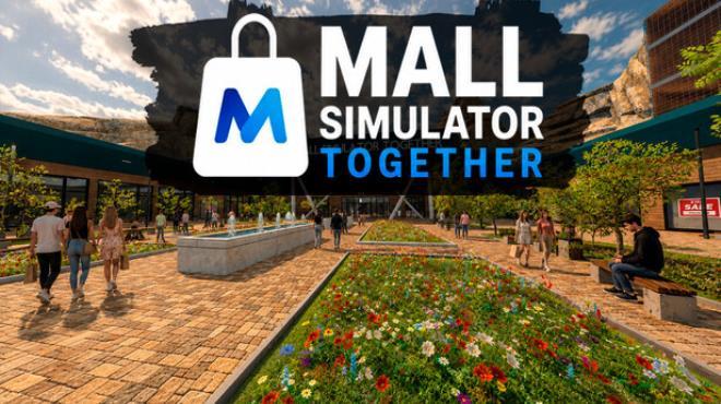 Mall Simulator Together Download Torrent [PC GAME]