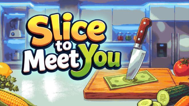 Slice To Meet You Download Torrent [PC GAME]